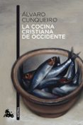 LA COCINA CRISTIANA DE OCCIDENTE de CUNQUEIRO, ALVARO 