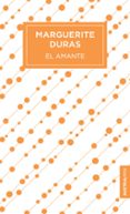 EL AMANTE de DURAS, MARGUERITE 