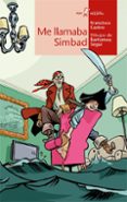 ME LLAMABA SIMBAD de CASTRO VELOSO, FRANCISCO 