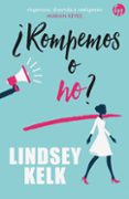 (PE) ROMPEMOS O NO? di KELK, LINDSEY 