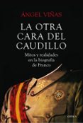 LA OTRA CARA DEL CAUDILLO di VIAS, ANGEL 