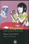 PLAYLOVA: DONDE LAS CALLES NO TIENEN NOMBRE di MARTIN, MIGUEL ANGEL 