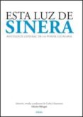 ESTA LUZ DE SINERA: ANTOLOGIA GENERAL DE LA POESIA CATALANA di VV.AA. 
