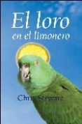 LORO EN EL LIMONERO de STEWART, CHRIS 