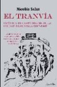 EL TRANVIA: CRONICA DE COSTUMBRES DE LA CIUDAD DE SEVILLA (1887-1 965) di SALAS, NICOLAS 