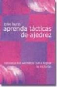 APRENDA TACTICAS DE AJEDREZ de NUNN, JOHN 