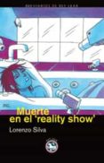 MUERTE EN EL REALITY SHOW di SILVA, LORENZO 