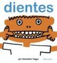 DIENTES (EL MAPA DE MI CUERPO, 4) di YAGYU, GENICHIRO 