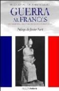 GUERRA AL FRANCES di BARTHELEMY, RODOLFO G. DE 