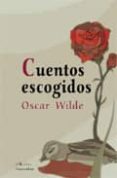 CUENTOS ESCOGIDOS di WILDE, OSCAR 