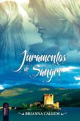 JURAMENTOS DE SANGRE di CALLUM, BRIANNA 