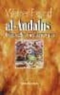 AL-ANDALUS, 711-1502 di FREUND, WERNER 