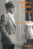 RAMON J. SENDER: BIOGRAFIA di VIVED MAIRAL, JESUS 