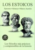LOS ESTOICOS: EPICTETO, SENECA, MARCO AURELIO di VV.AA. 