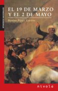 EL 19 DE MARZO Y EL 2 DE MAYO di PEREZ GALDOS, BENITO 
