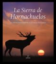 LA SIERRA DE HORNACHUELOS di TORRES ESQUIVIA, JOSE ANTONIO 