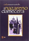 DAME CERA NAZARENO di NAVARRO ANTOLIN, CARLOS 