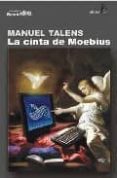 LA CINTA DE MOEBIUS (2 ED.) de TALENS, MANUEL 