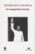 SEMILLAS DE CONSCIENCIA de NISARGADATTA, MAHARAJ 