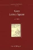 GOYA LETRA Y FIGURAS di ADIOC, RENE 