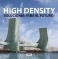 HIGH DENSITY SOLUCIONES PARA EL FUTURO di VV.AA. 