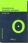 FISCALIDAD DE LAS SOCIEDADES MUNICIPALES de PAGES I GALTES, JOAN 