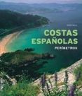 COSTAS ESPAOLAS: PERIMETROS de ARAUJO, JOAQUIN  PRIETO, FERNANDO 