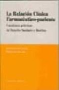 LA RELACION CLINICA FARMACEUTICO-PACIENTE: CUESTIONES PRACTICAS DE DERECHO SANITARIO Y BIOETICA de SANCHEZ-CARO, JAVIER 
