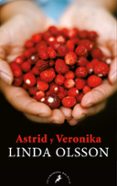 ASTRID Y VERONICA de OLSSON, LINDA 