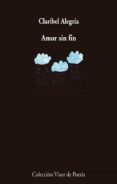 AMOR SIN FIN de ALEGRIA, CLARIBEL 