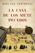 LA CASA DE LOS SIETE PECADOS de DOMINGUEZ, MARI PAU 
