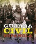 GUERRA CIVIL ESPAOLA di VV.AA. 