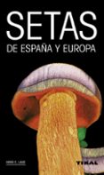 SETAS DE ESPAA Y EUROPA di LAUX, HANS 