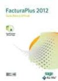 FACTURAPLUS 2012: GUIA BASICA OFICIAL di VV.AA. 
