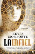 LA INFIEL de MONFORTE, REYES 