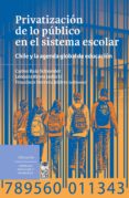 Privatización De Lo Público En El Sistema Escolar (ebook)