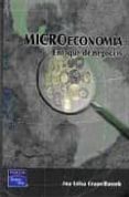 MICROECONOMIA, ENFOQUE DE NEGOCIOS di GRAUE RUSSEK , ANA LUISA 