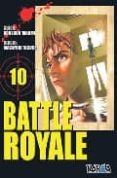 BATTLE ROYALE N 10 de TAKAMI, KOUSHUN 
