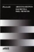 ADIESTRAMIENTO ELEMENTAL PARA MUSICOS di HINDEMITH, PAUL 