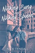Nothing Sung And Nothing Spoken (ebook)