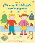 YA VOY AL COLEGIO! de BROOKS, FELICITY 