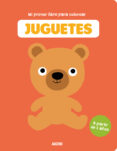 MI PRIMER LIBRO PARA COLOREAR, JUGUETES di VV.AA. 