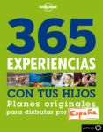 365 EXPERIENCIAS CON TUS HIJOS  (LONELY PLANET) de VILLATORO, MAVI LAGES, SARAH 