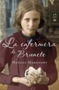 LA ENFERMERA DE BRUNETE de MARISTANY, MANUEL 