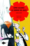 COMO CAZAMOS AL HOMBRE DEL SACO (COMETA + 8) de MARTIN, ANDREU 