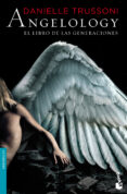 ANGELOLOGY: EL LIBRO DE LAS GENERACIONES de TRUSSONI, DANIELLE 