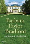 (PE) LA HERENCIA DE ELIZABETH: LOS RAVENSCAR N 3 de TAYLOR BRADFORD, BARBARA 
