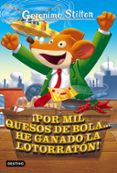 GS32 :POR MIL QUESOS DE BOLA HE GANADO LA LOCOMOTORA de STILTON, GERONIMO 