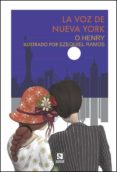 LA VOZ DE NUEVA YORK, ILUSTRADO di HENRY, O. 