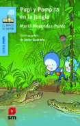 PUPI Y POMPITA EN LA JUNGLA de MENENDEZ-PONTE, MARIA 